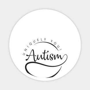 'Autism, Uniquely You!' Autism Awareness Shirt Magnet